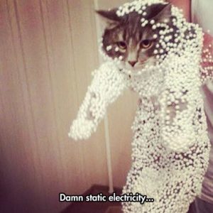 Damn Static Electricity